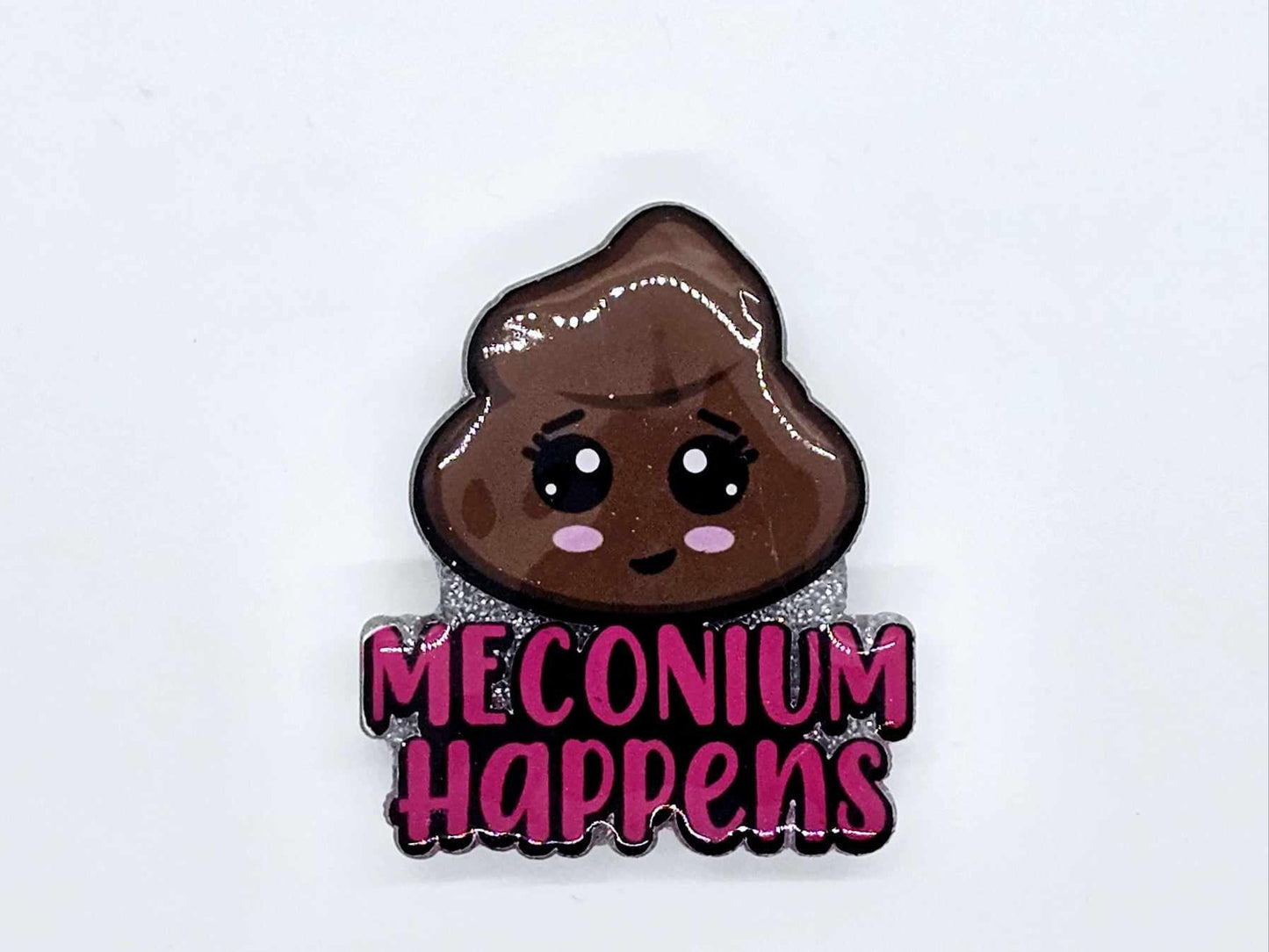 MECONIUM HAPPENS BADGE REEL