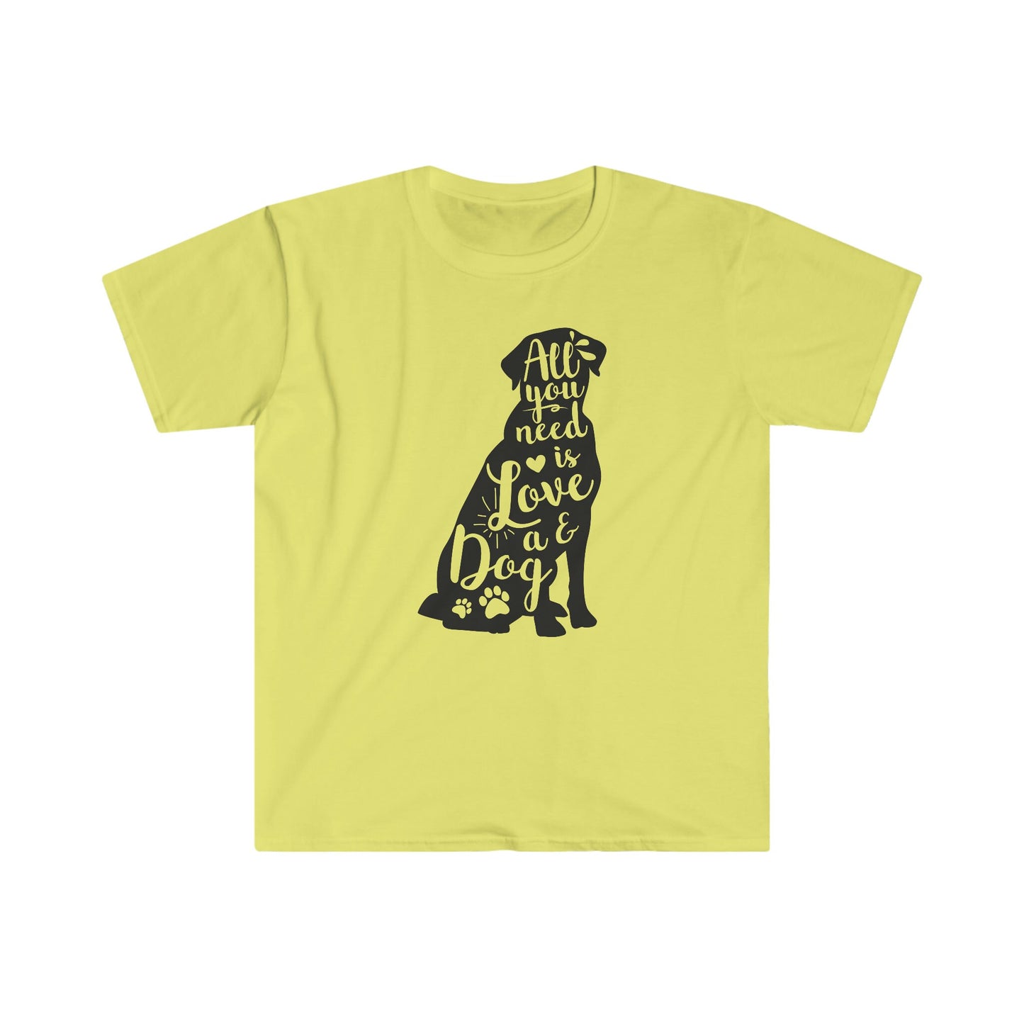 ALL YOU NEED IS LOVE AND A DOG T-SHIRT