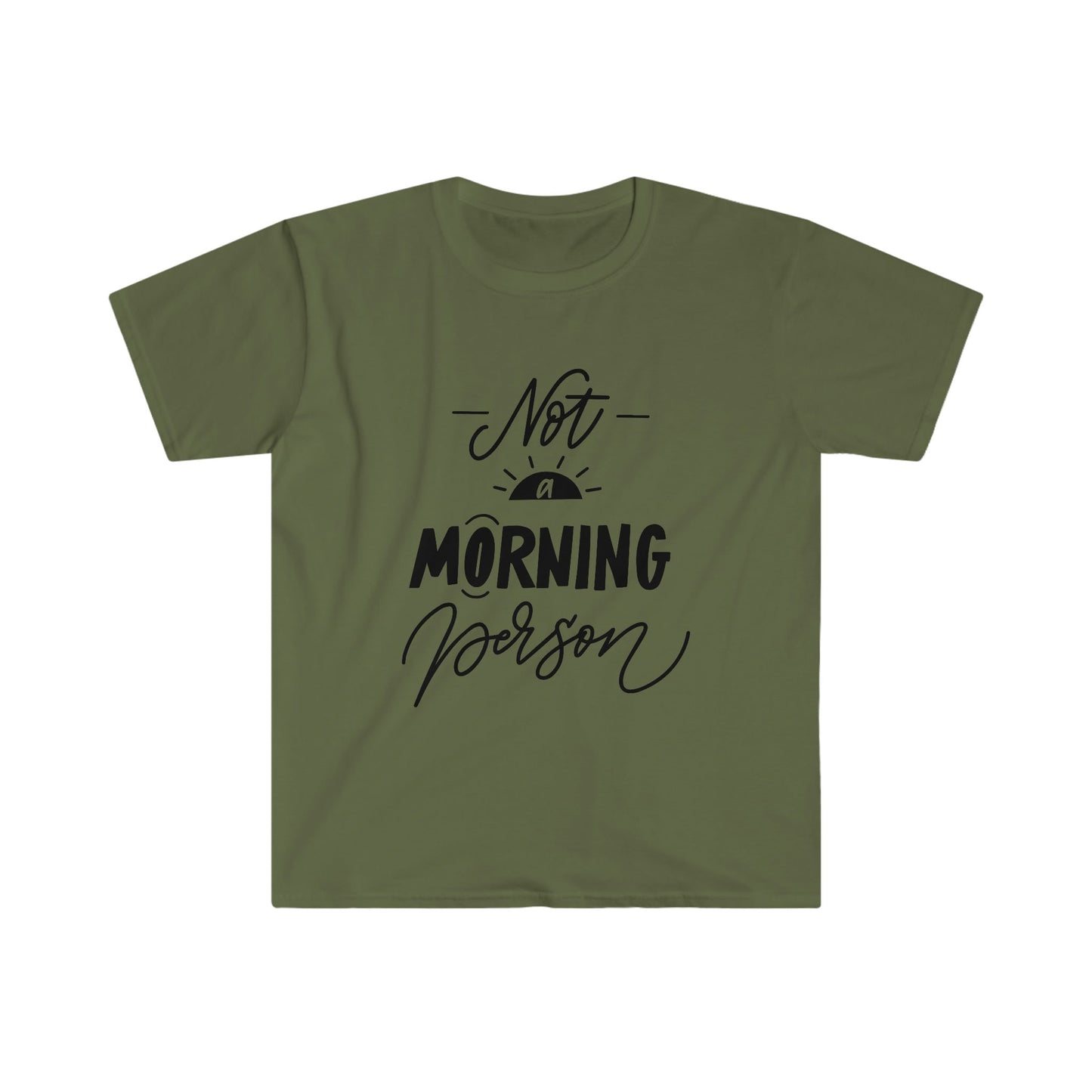 NOT A MORNING PERSON T-SHIRT