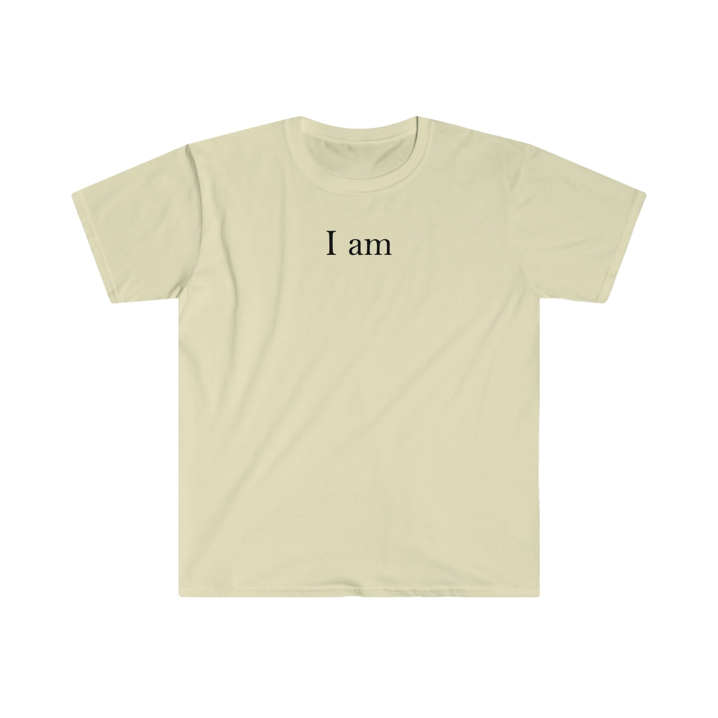 I AM... T-SHIRT