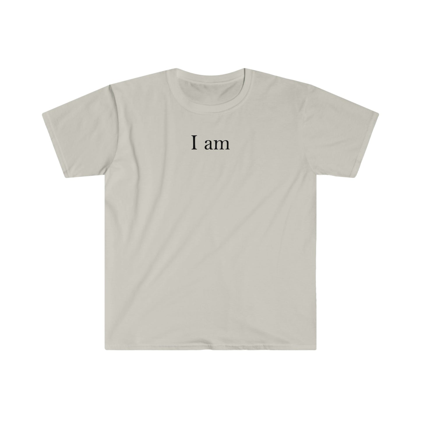 I AM... T-SHIRT