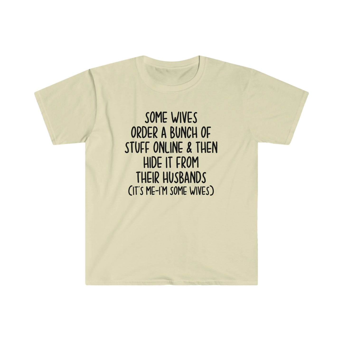 SOME WIVES T-SHIRT