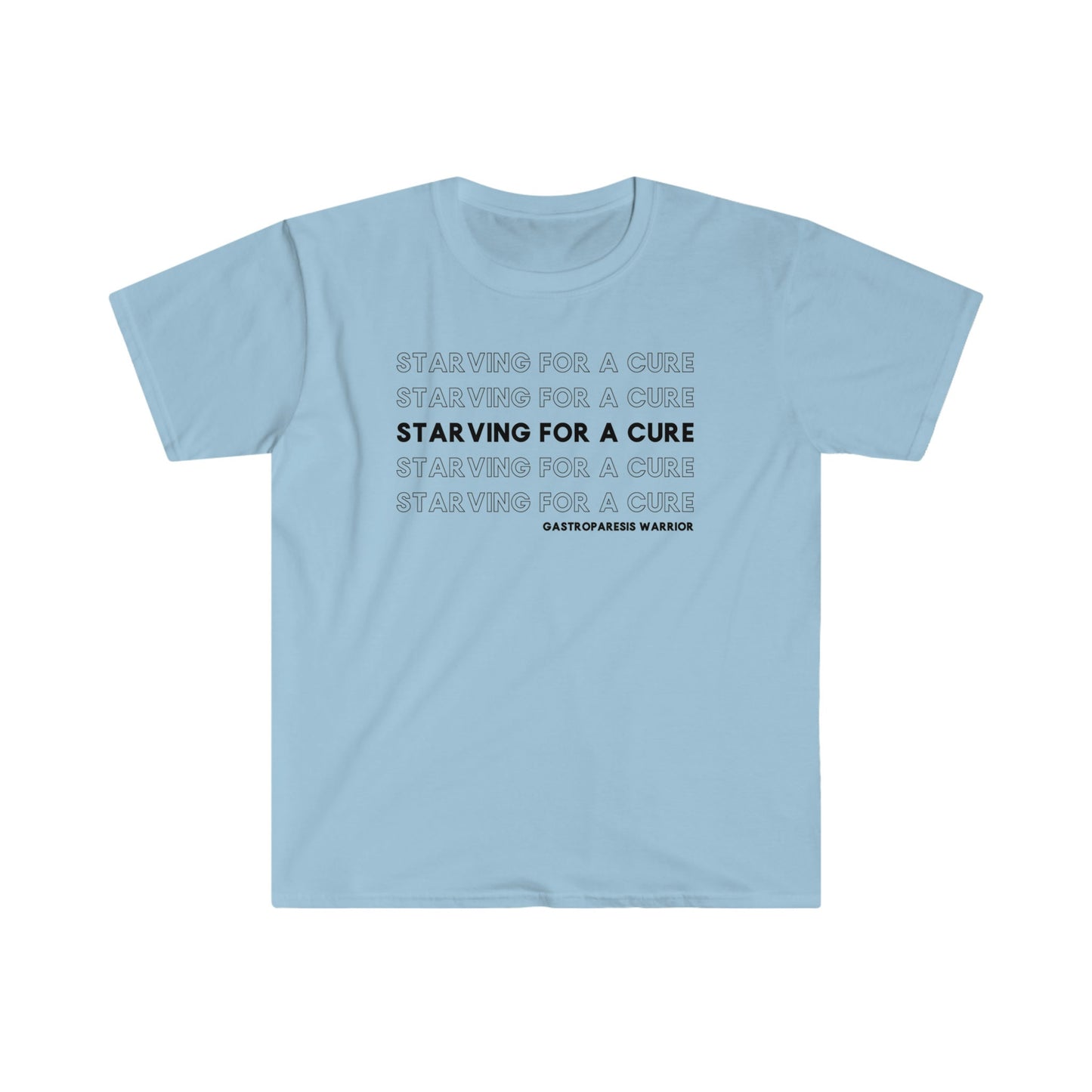 STARVING FOR A CURE GASTROPARESIS AWARENESS T-SHIRT