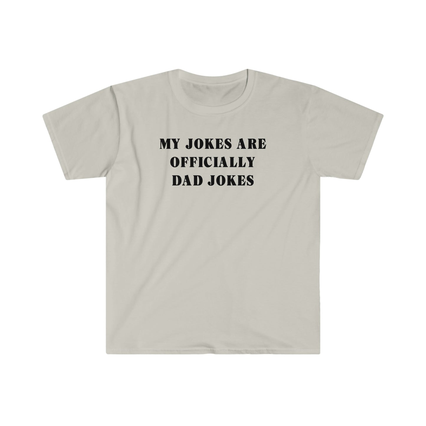 MY JOKES ARE OFFICIALLY DAD JOKES T-SHIRT