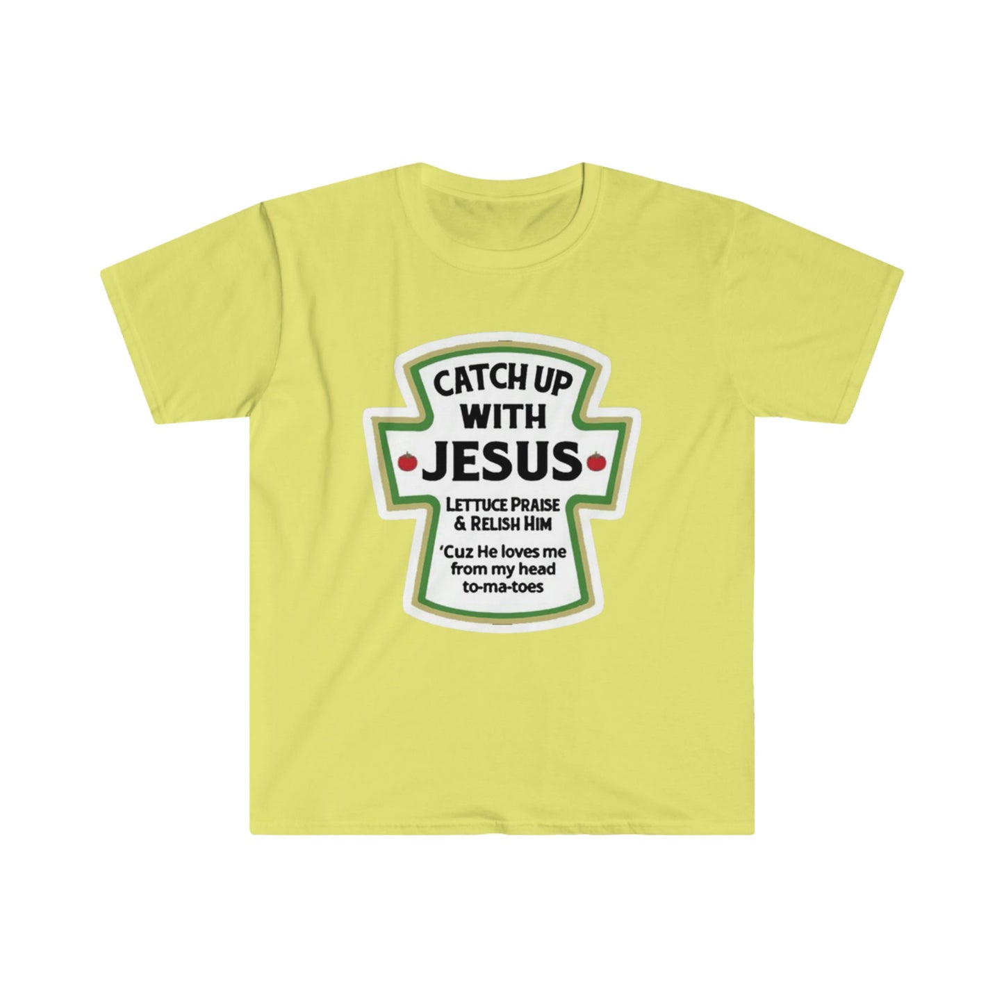 CATCH UP WITH JESUS T-SHIRT