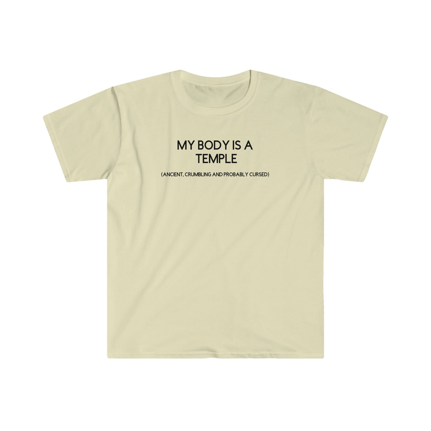 MY BODY IS A TEMPLE T-SHIRT