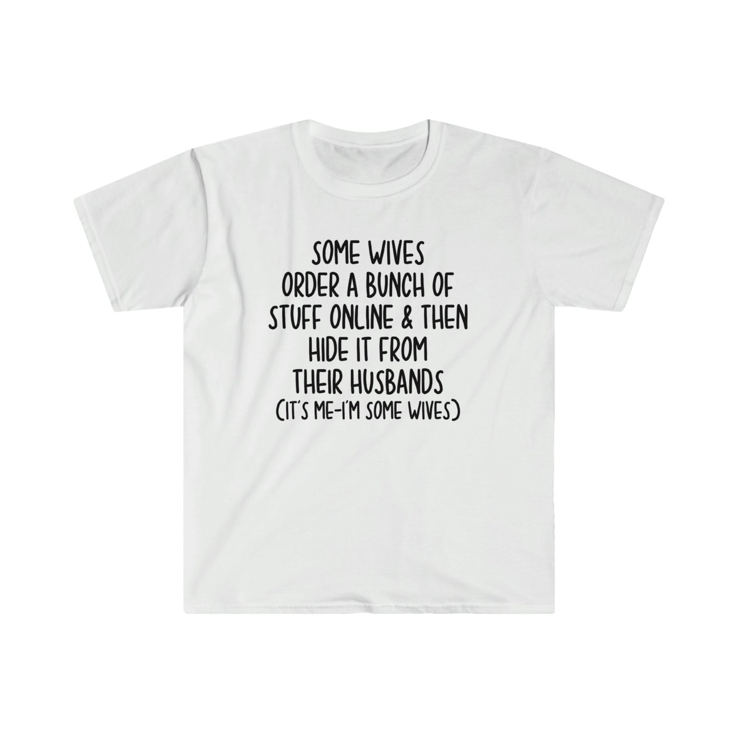 SOME WIVES T-SHIRT