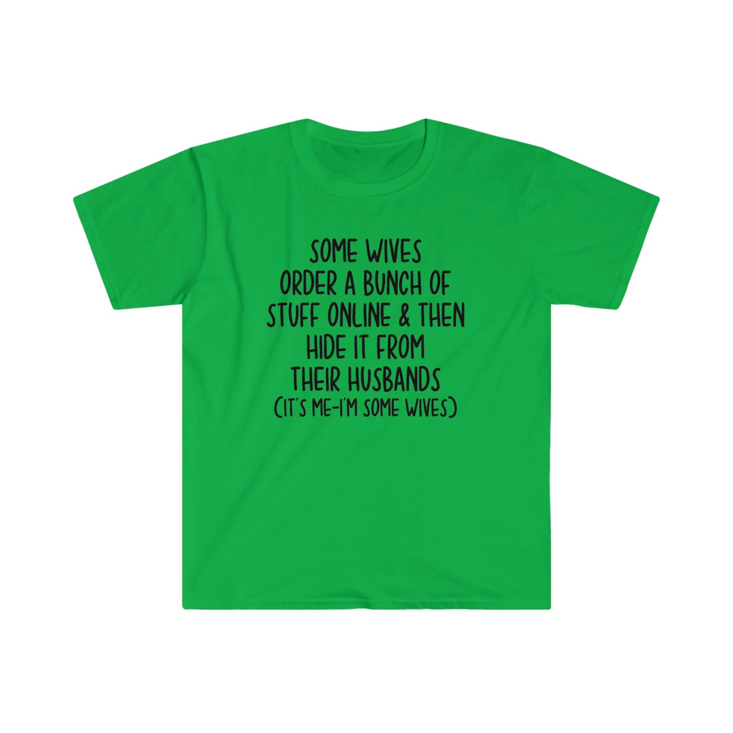 SOME WIVES T-SHIRT