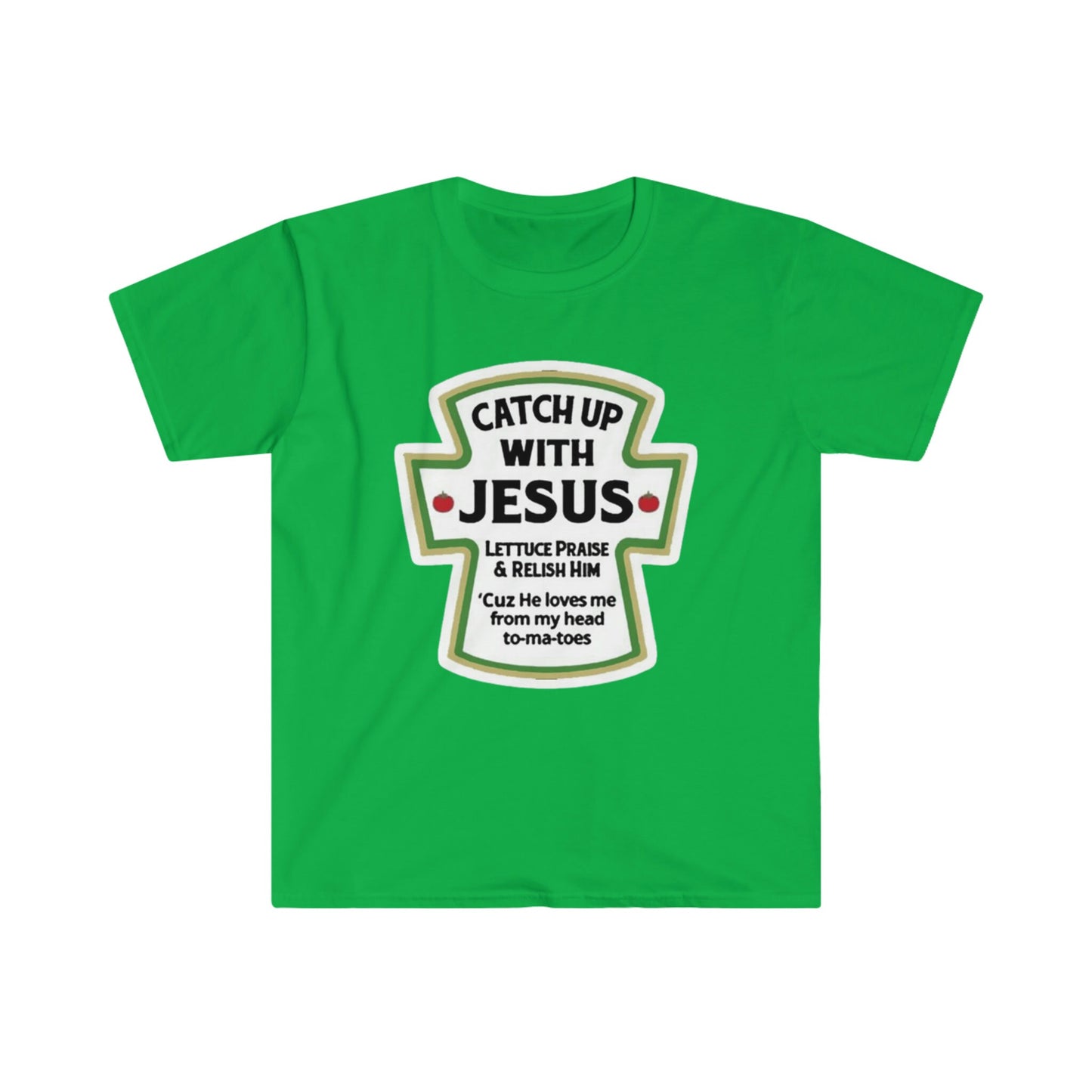 CATCH UP WITH JESUS T-SHIRT