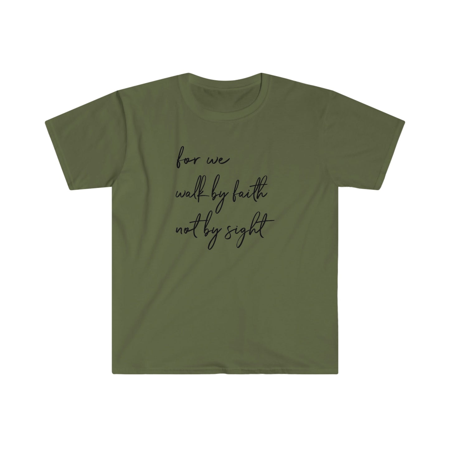 FOR WE WALK BY FAITH NOT BY SIGHT T-SHIRT