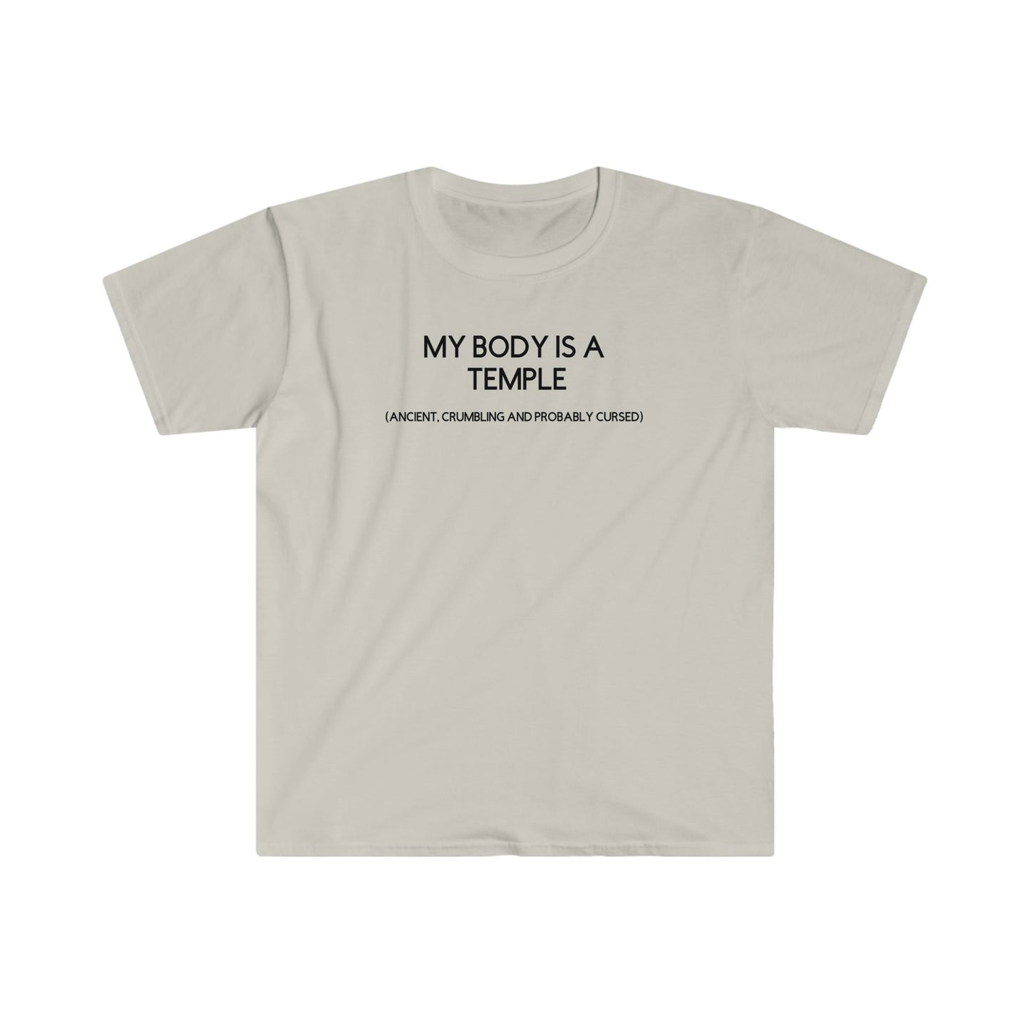 MY BODY IS A TEMPLE T-SHIRT