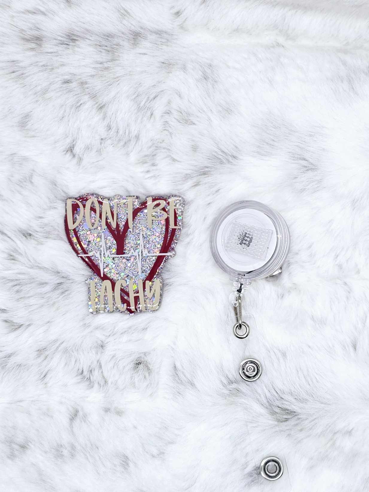 DON'T BE TACHY BADGE REEL