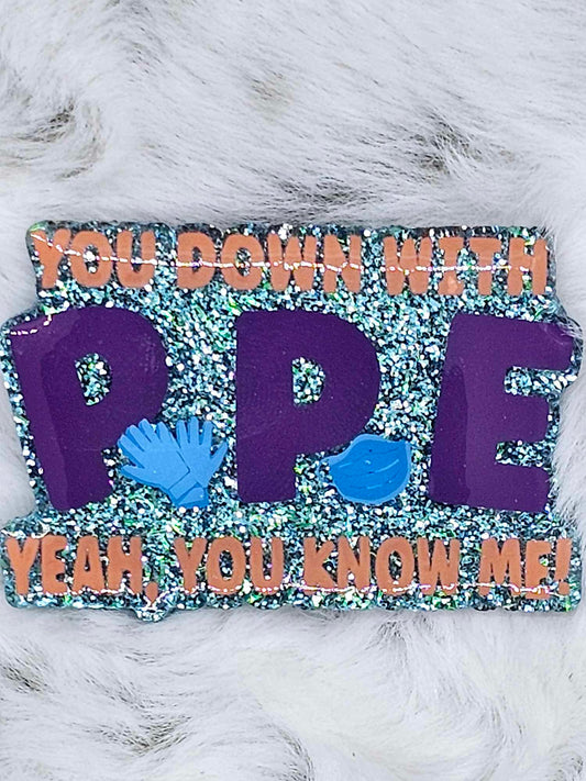 YOU DOWN WITH PPE YEAH YOU KNOW ME BADGE REEL