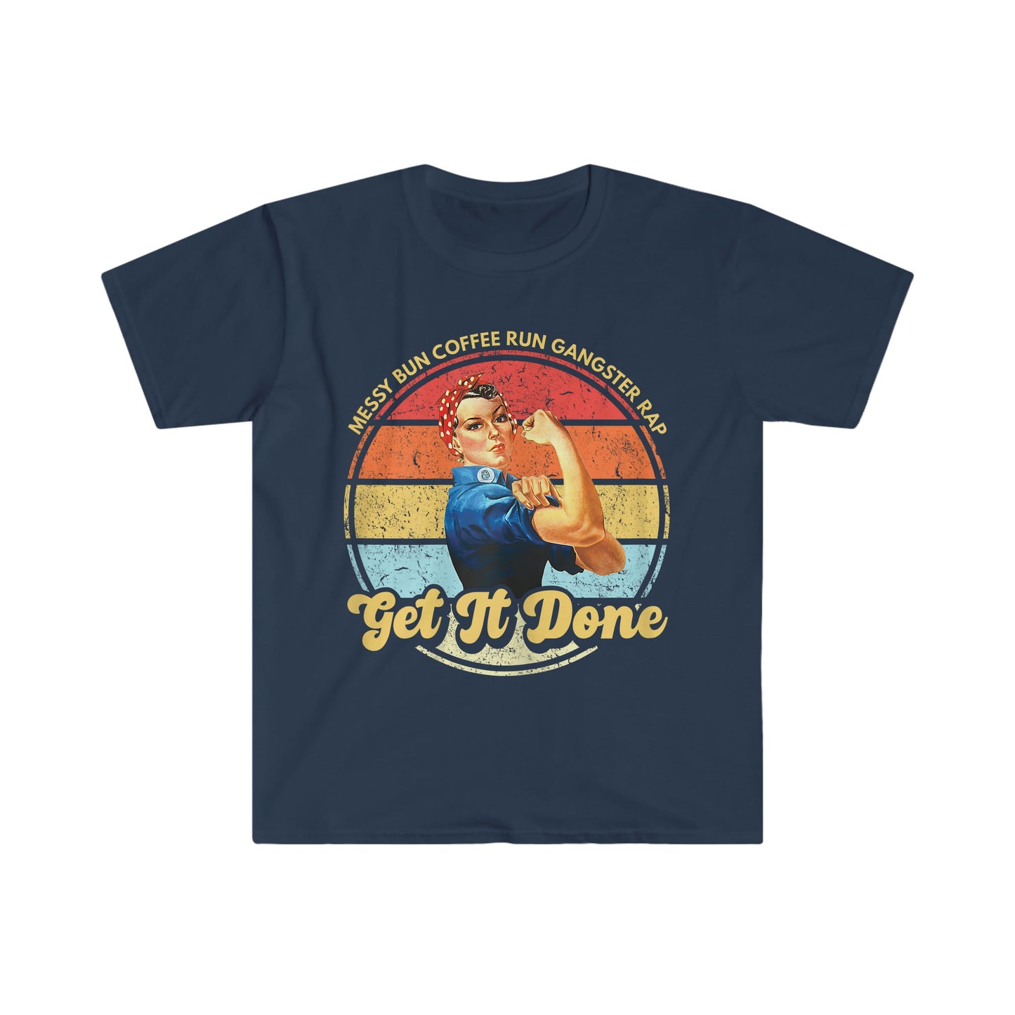 GET IT DONE T-SHIRT