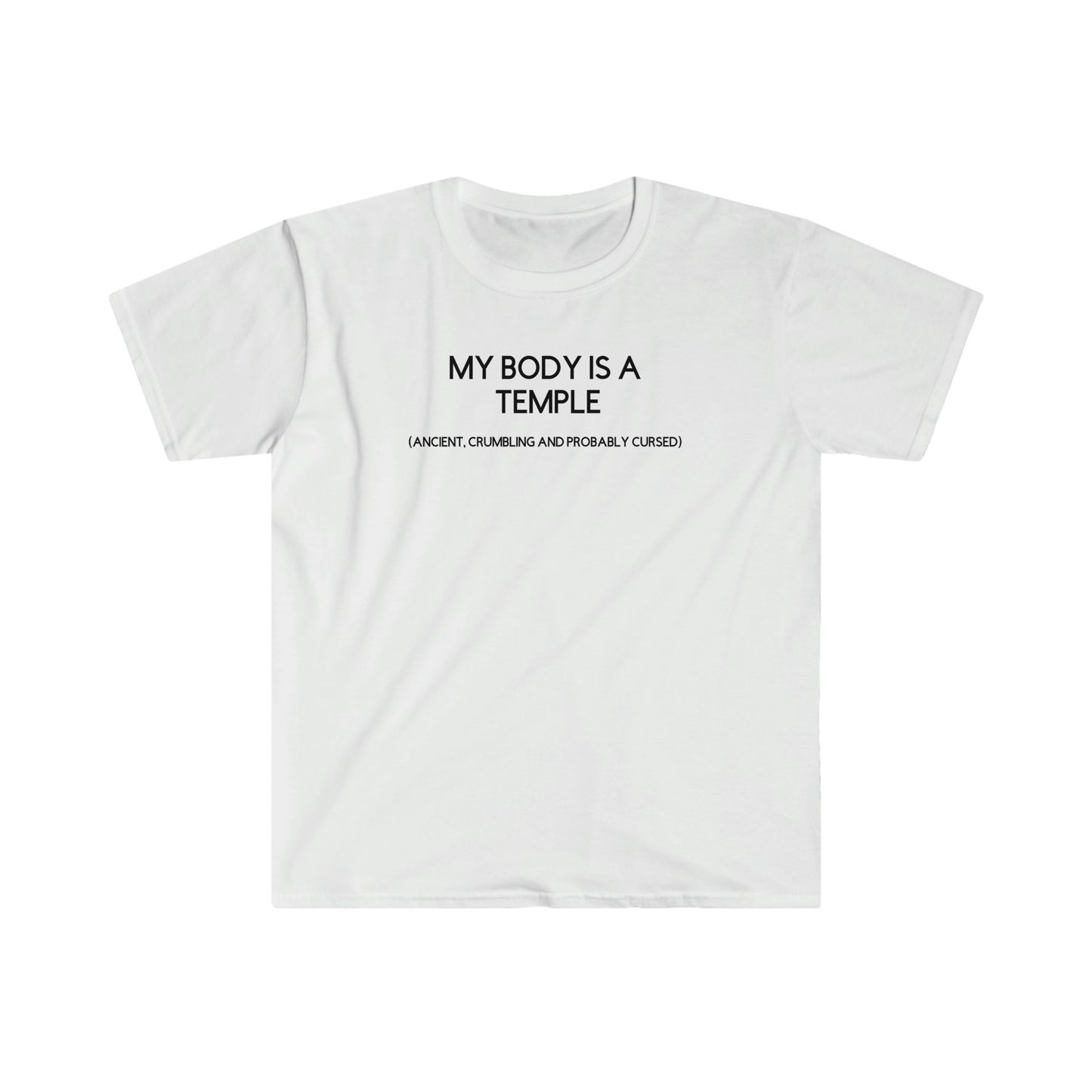 MY BODY IS A TEMPLE T-SHIRT
