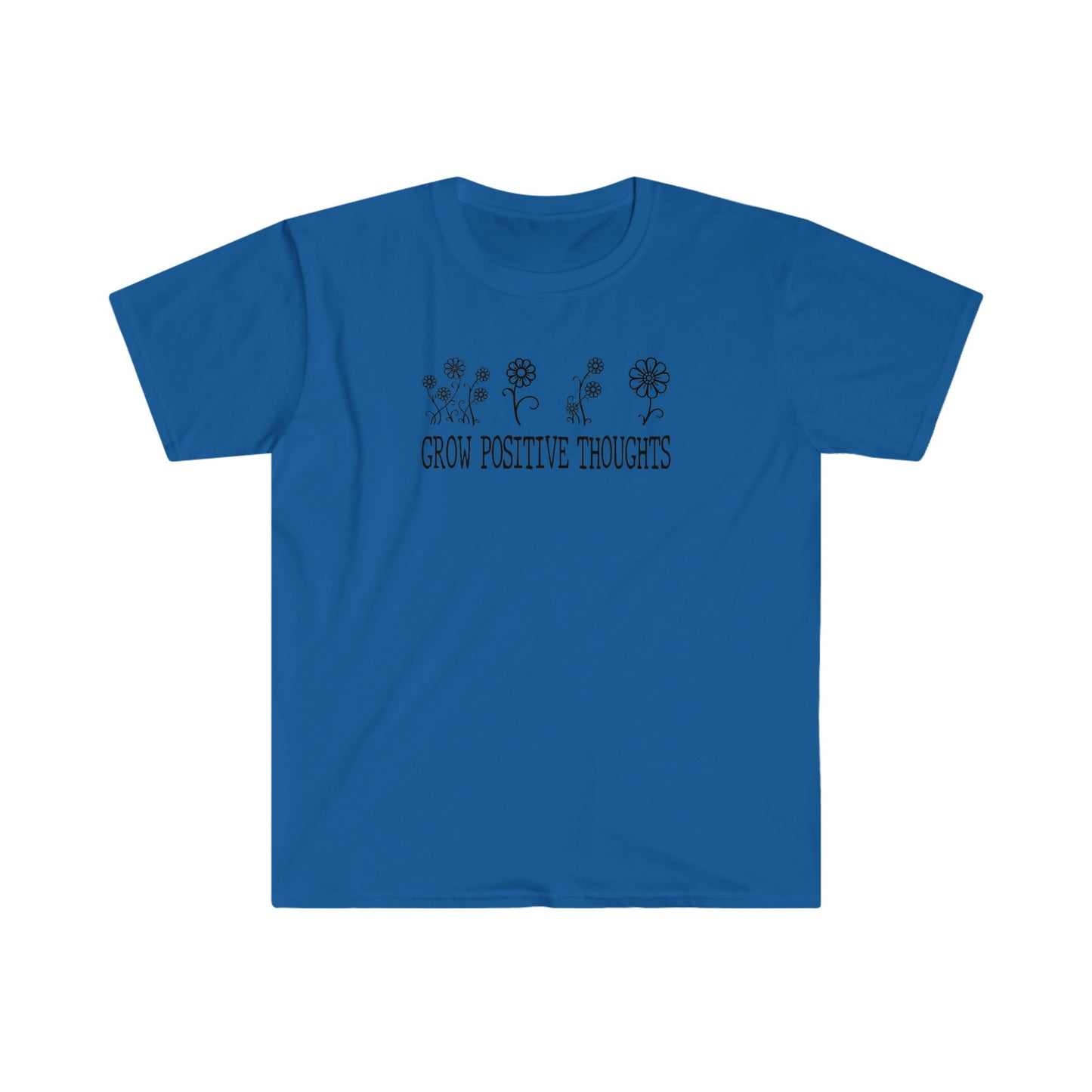 GROW POSITIVE THOUGHTS T-SHIRT