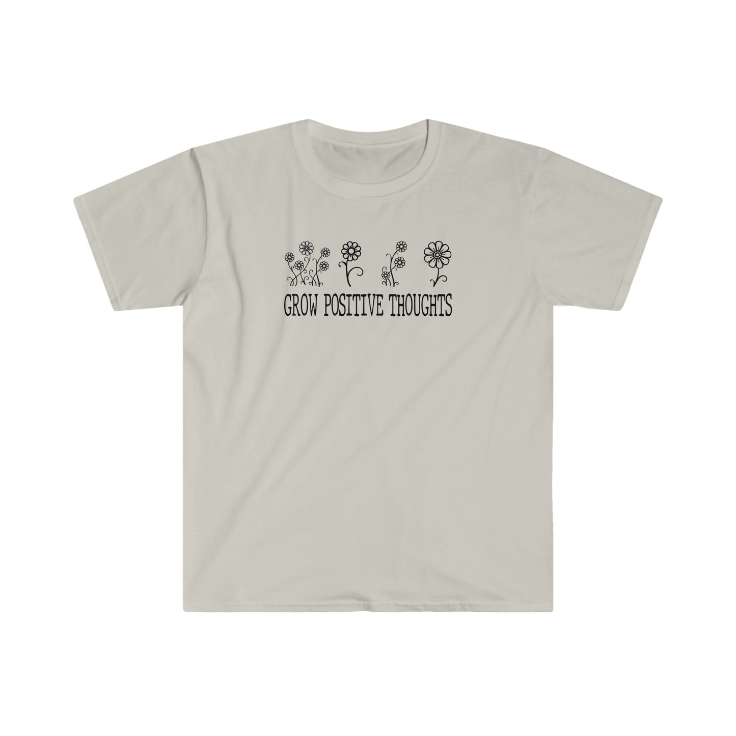 GROW POSITIVE THOUGHTS T-SHIRT