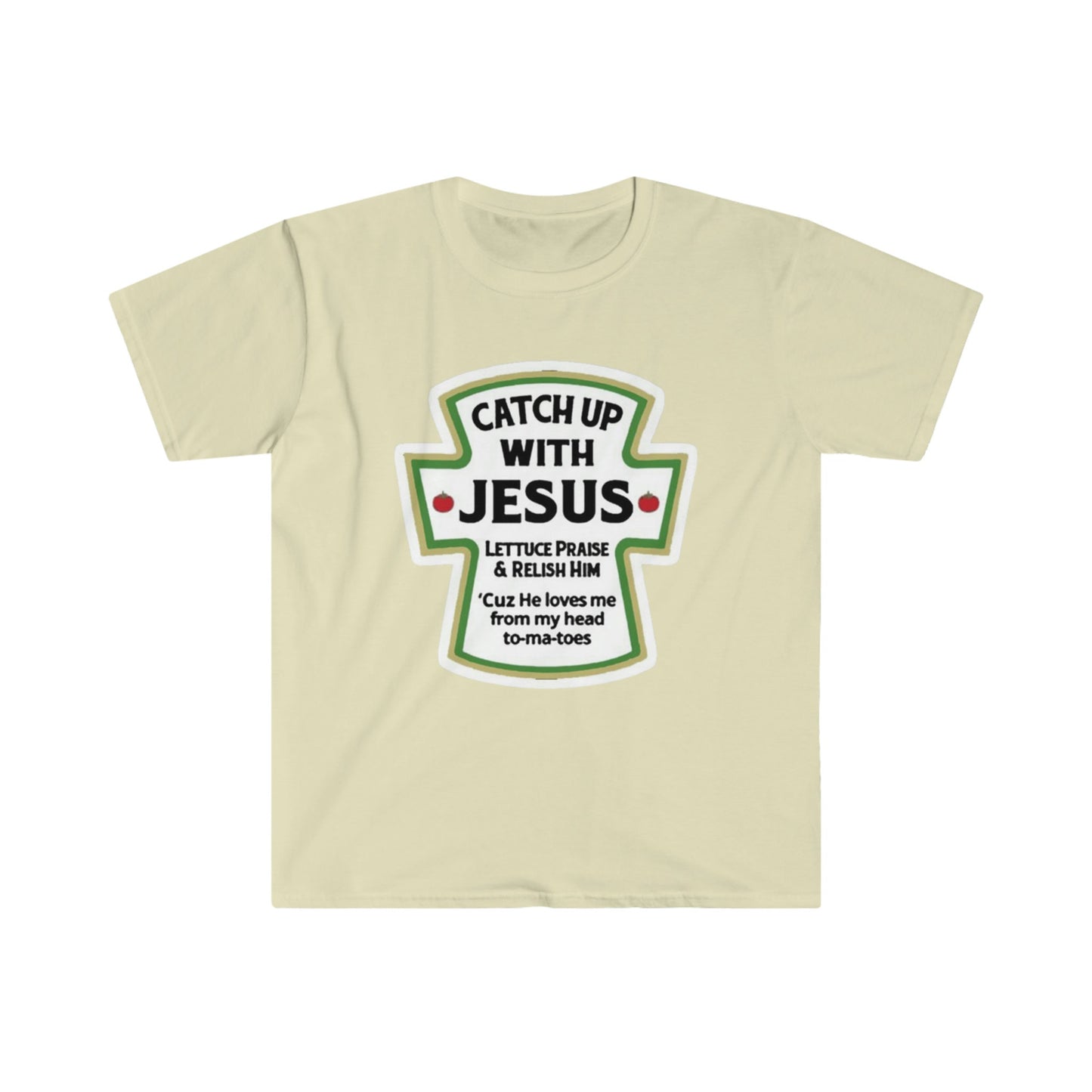 CATCH UP WITH JESUS T-SHIRT