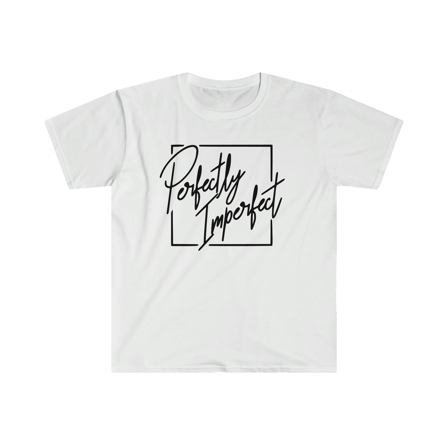PERFECTLY IMPERFECT T-SHIRT