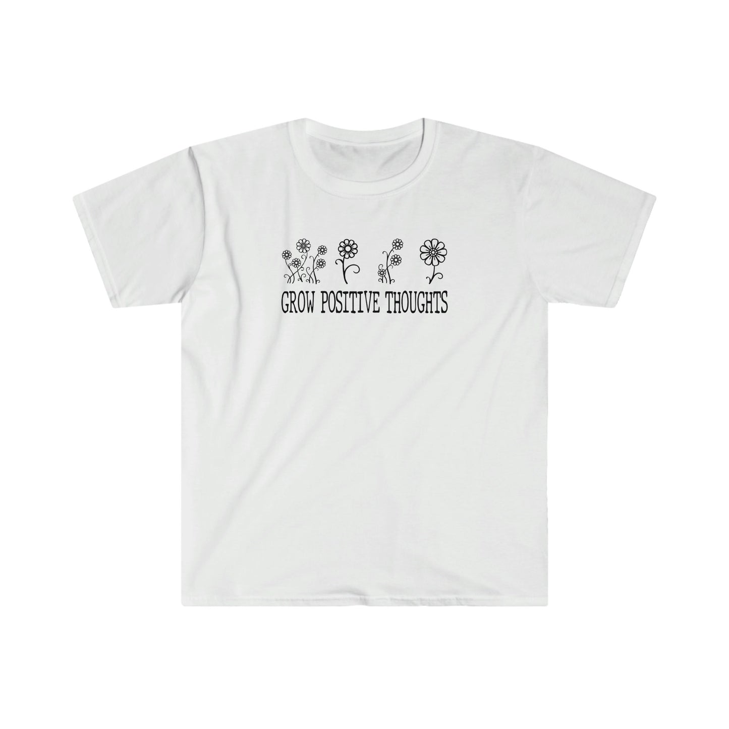 GROW POSITIVE THOUGHTS T-SHIRT