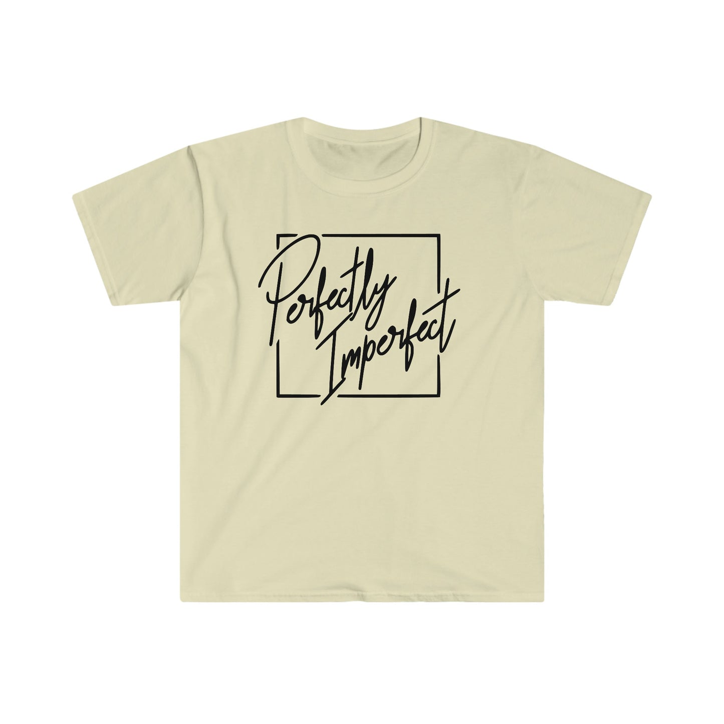 PERFECTLY IMPERFECT T-SHIRT