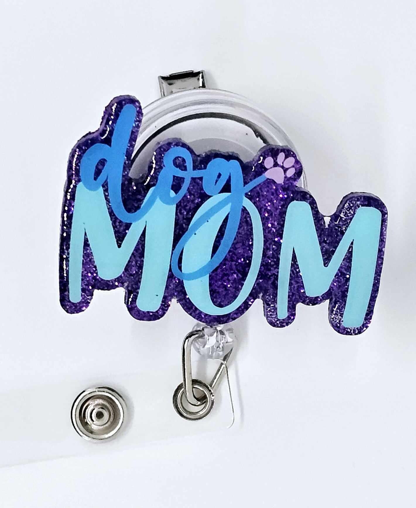 DOG MOM BADGE REEL