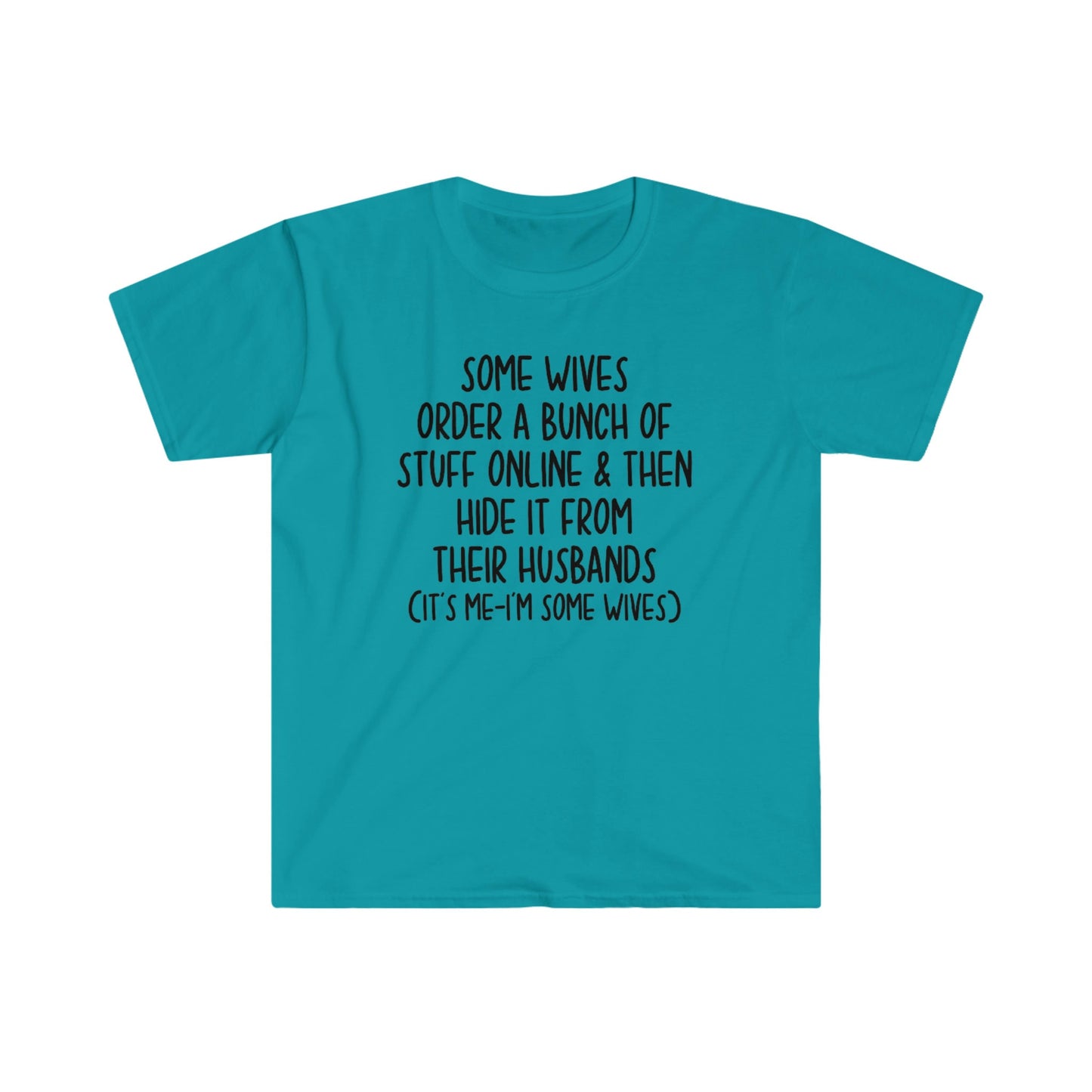 SOME WIVES T-SHIRT