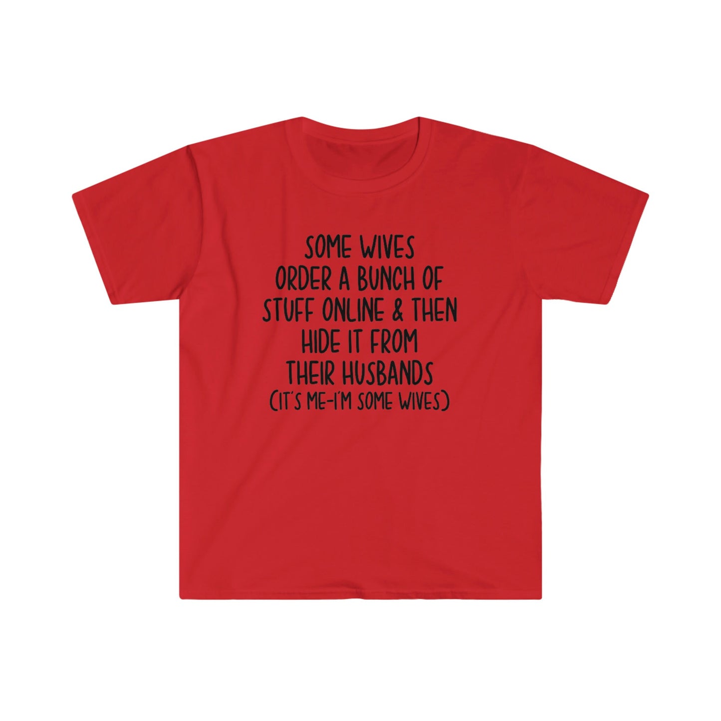 SOME WIVES T-SHIRT