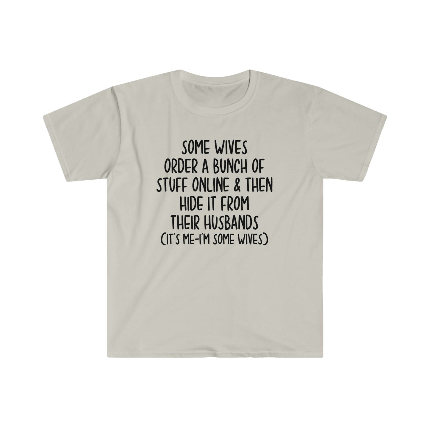 SOME WIVES T-SHIRT