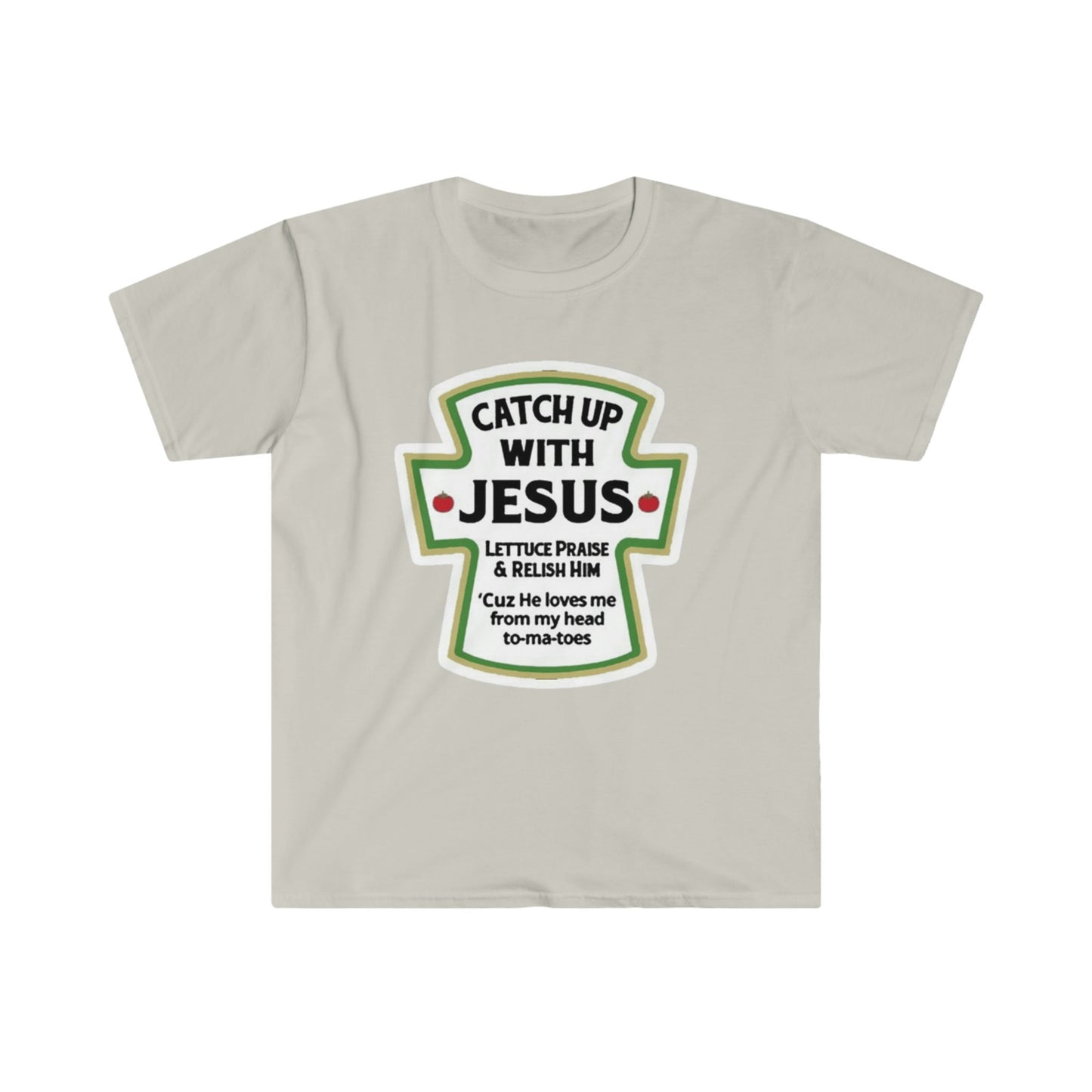 CATCH UP WITH JESUS T-SHIRT