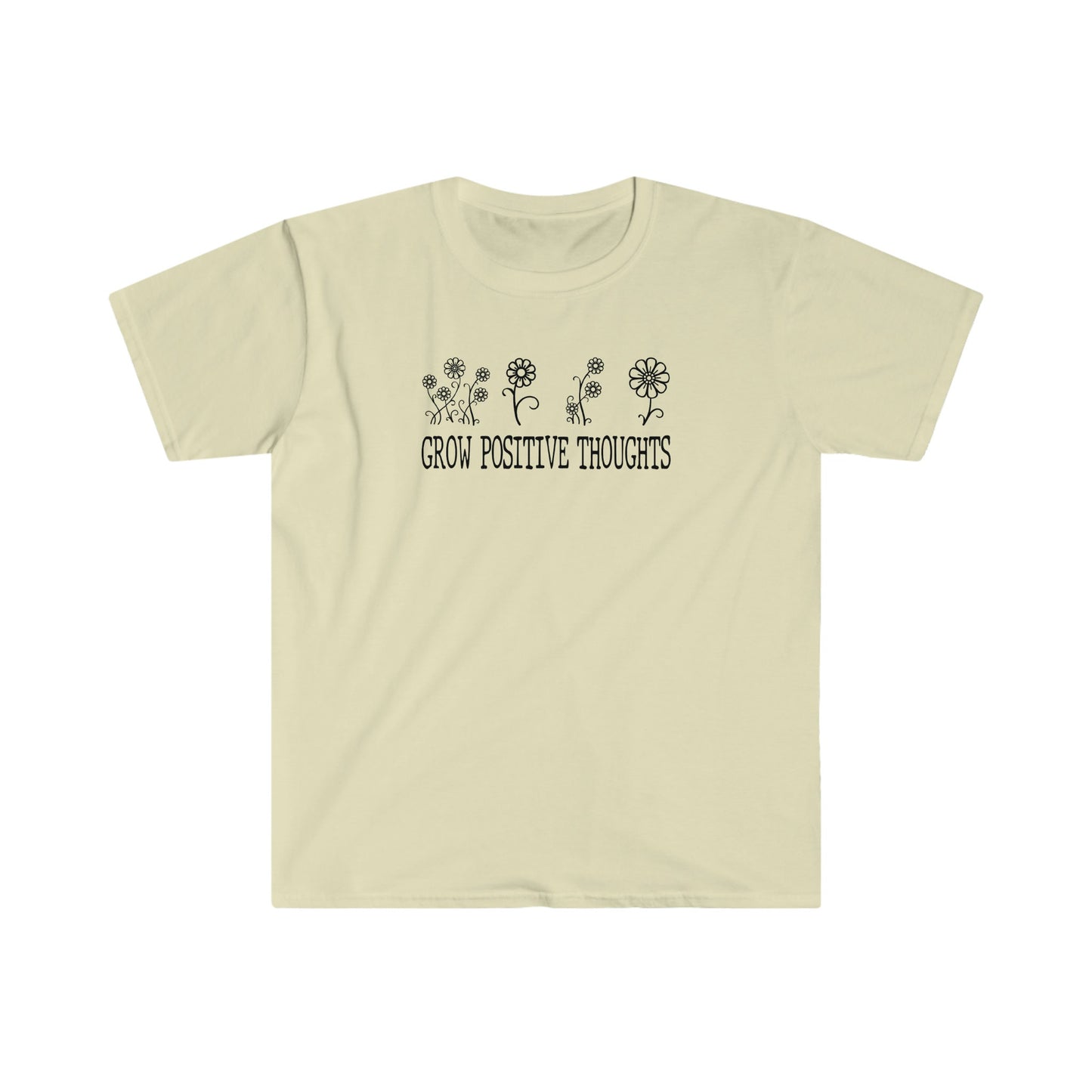 GROW POSITIVE THOUGHTS T-SHIRT