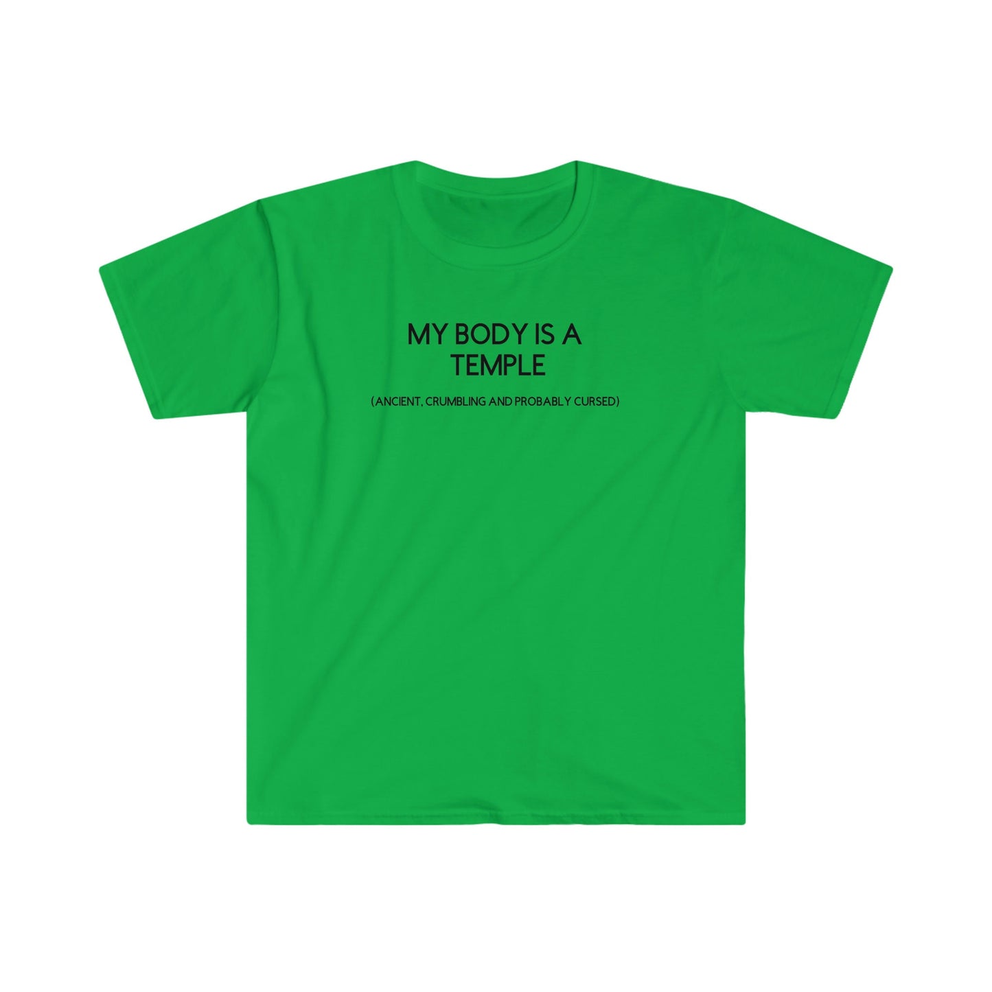 MY BODY IS A TEMPLE T-SHIRT