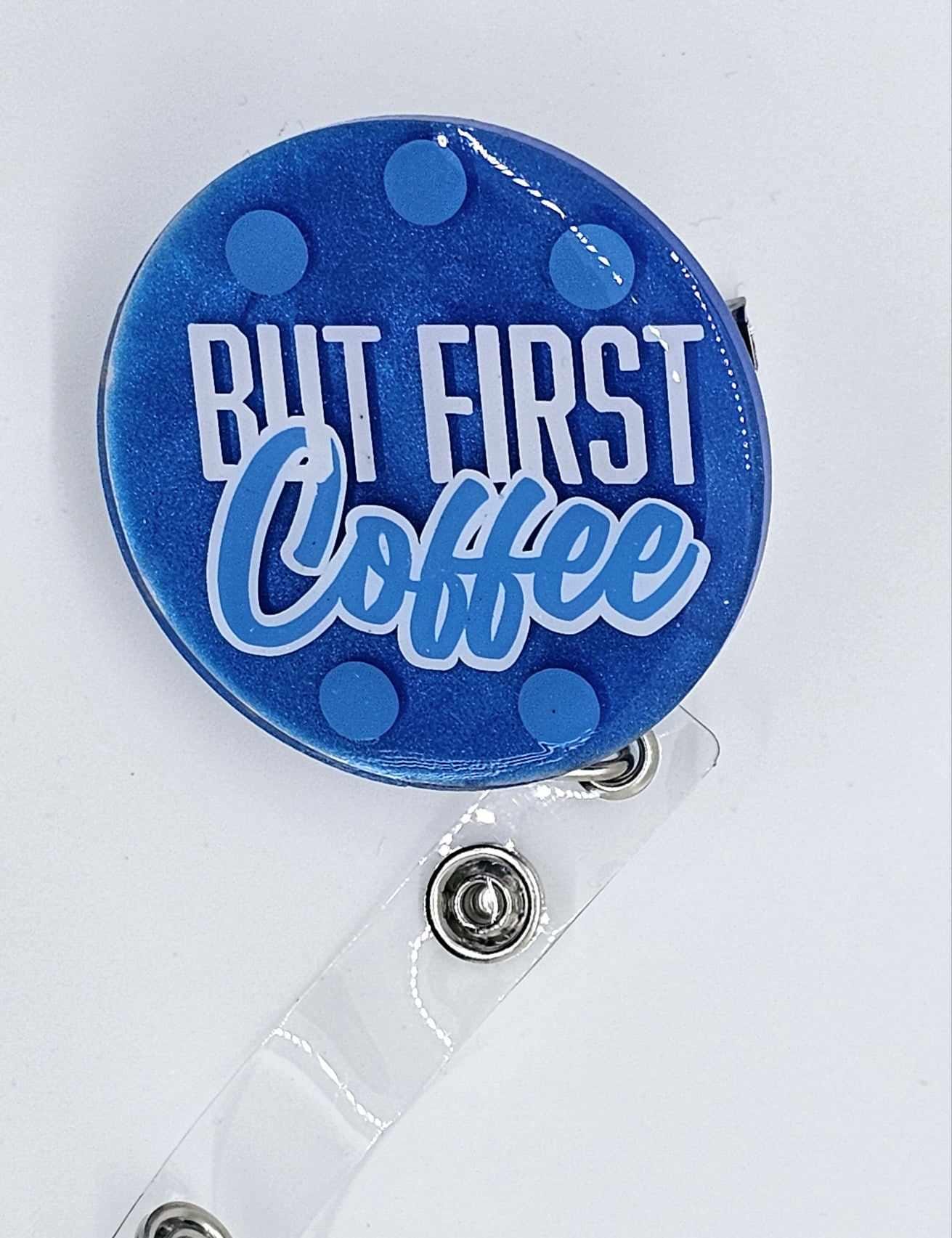 BUT FIRST COFFEE BADGE REEL